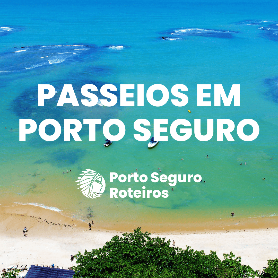Passeios em Porto Seguro